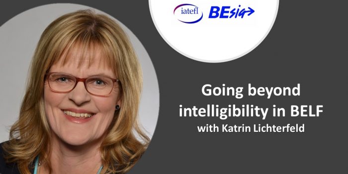 Going Beyond Intelligibility In BELF With Katrin Lichterfeld