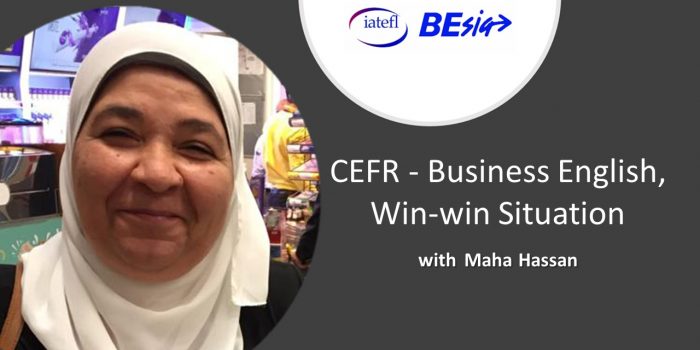 CEFR – Business English, Win-win Situation With Maha Hassan