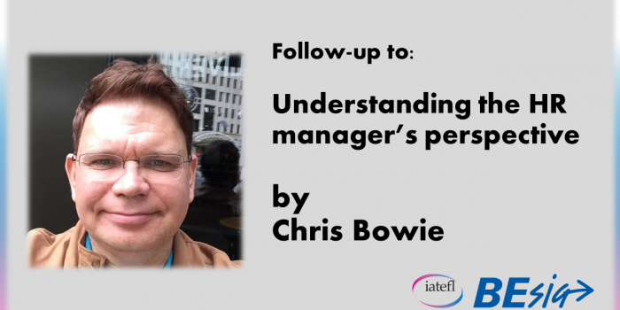 Follow-up To: Understanding The HR Manager’s Perspective By Chris Bowie