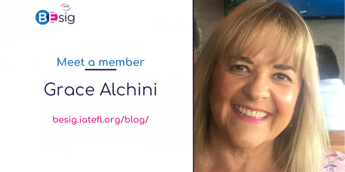 The IATEFL BESIG ‘Meet A Member’ Interview Series – Grace Alchini